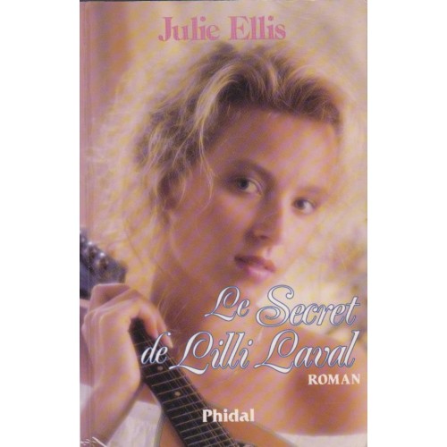 Le secret de Lili Laval, Julie Ellis
